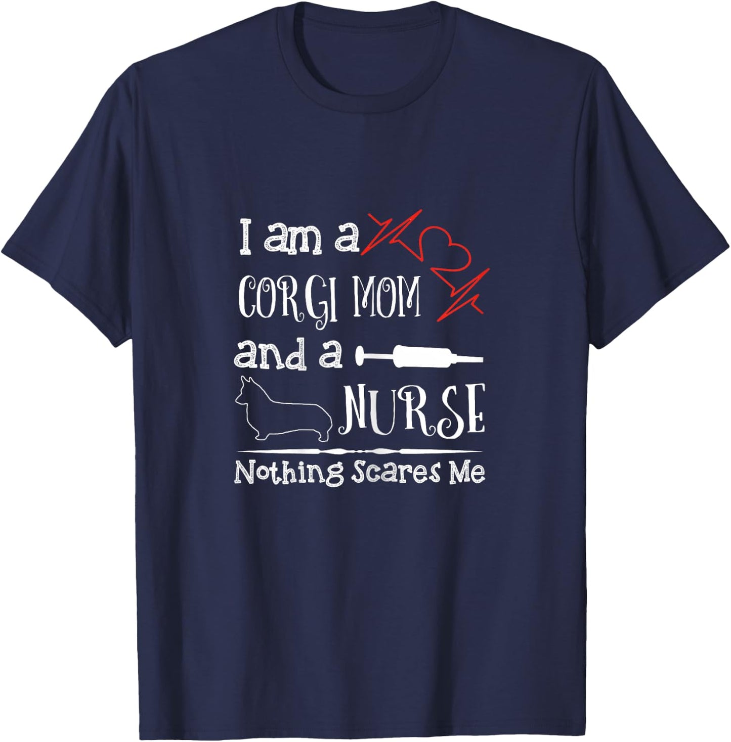 Funny Nursing Gift Corgi Nurse Mom Lover Week Gear T-Shirt - T-Shirt | Navy