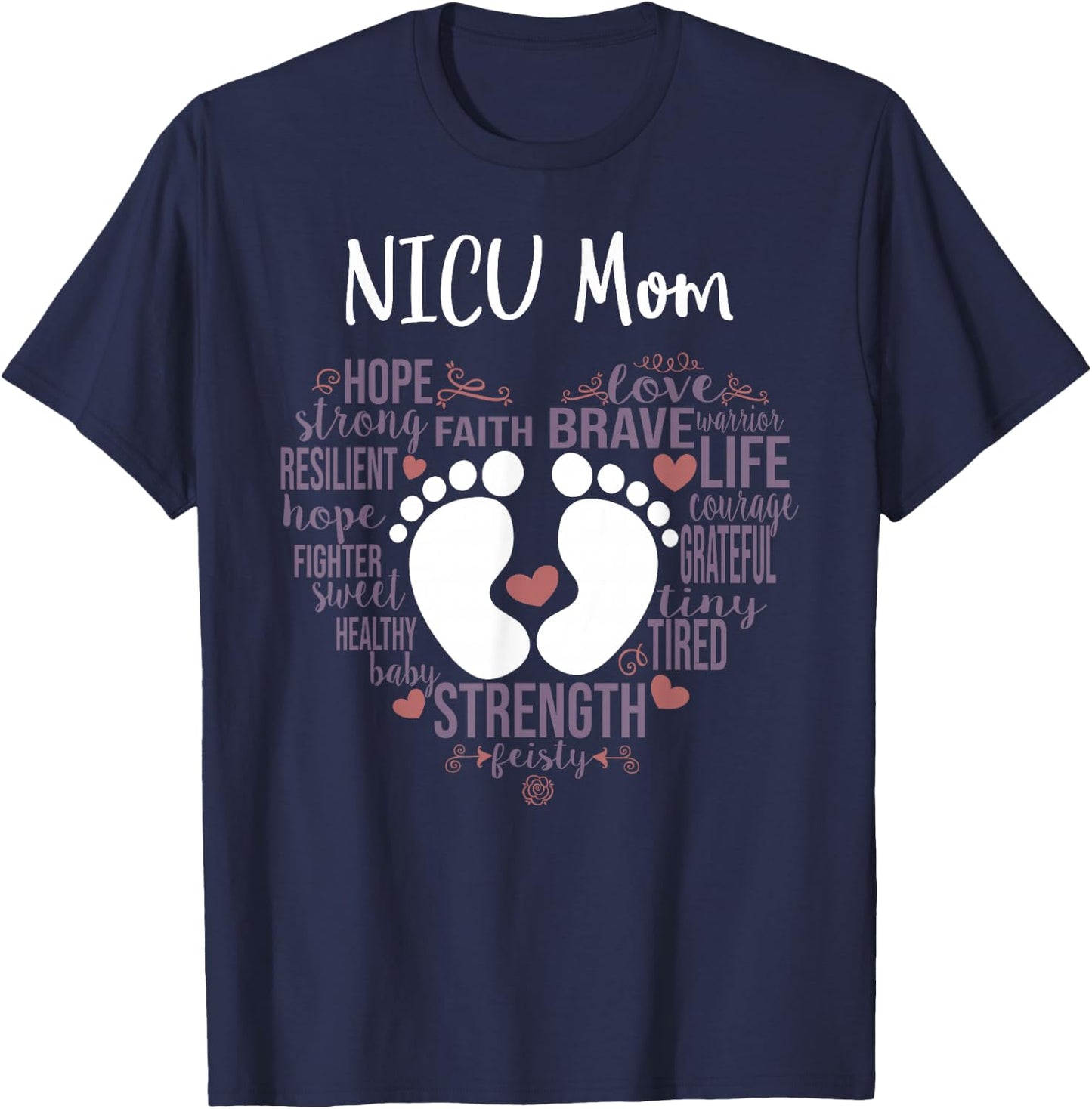 NICU Mom Preemie or NICU Awareness Month for Mommy Mama T-Shirt - T-Shirt | Navy
