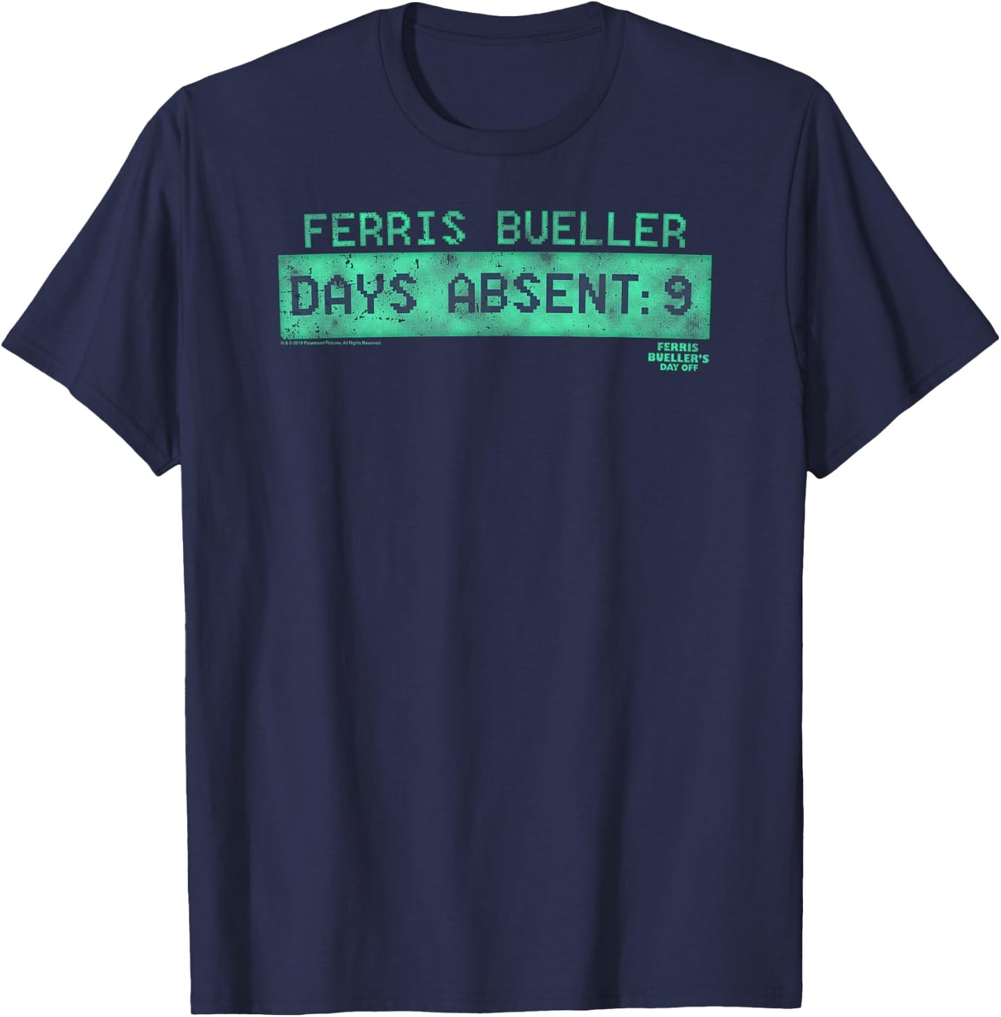 Ferris Bueller's Day Off Days Absent: 9 Funny Movie T-Shirt - T-Shirt | Navy