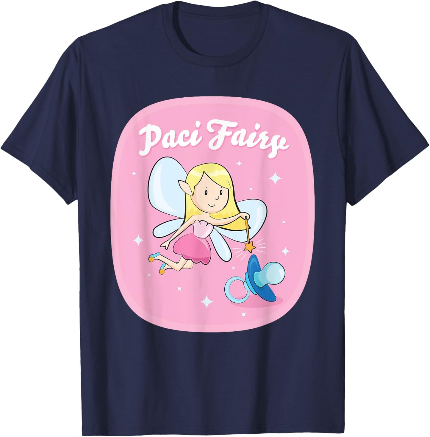 Pacifier Fairy for Girls: Cute Paci Fairy Illustration T-Shirt - T-Shirt | Navy