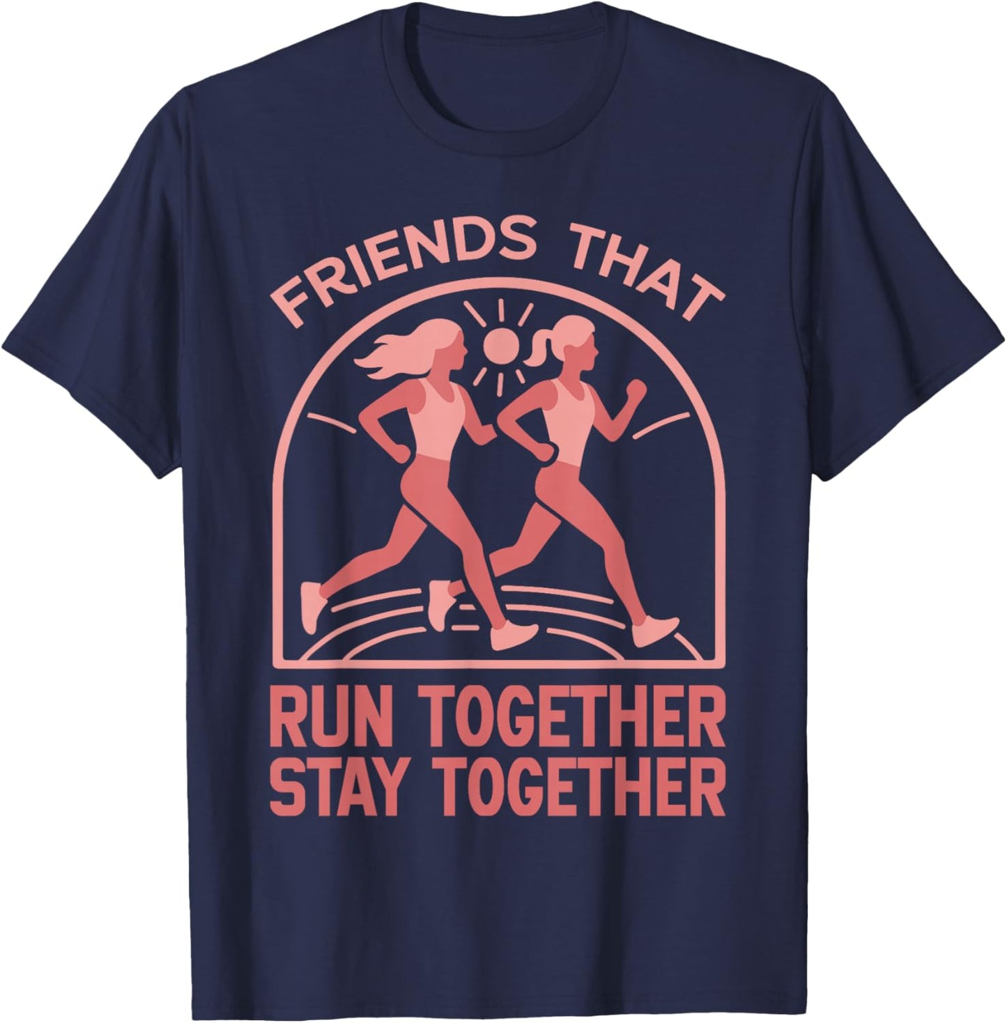 Running Runner Half Marathon Buddies Besties Friends that T-Shirt - T-Shirt | Navy