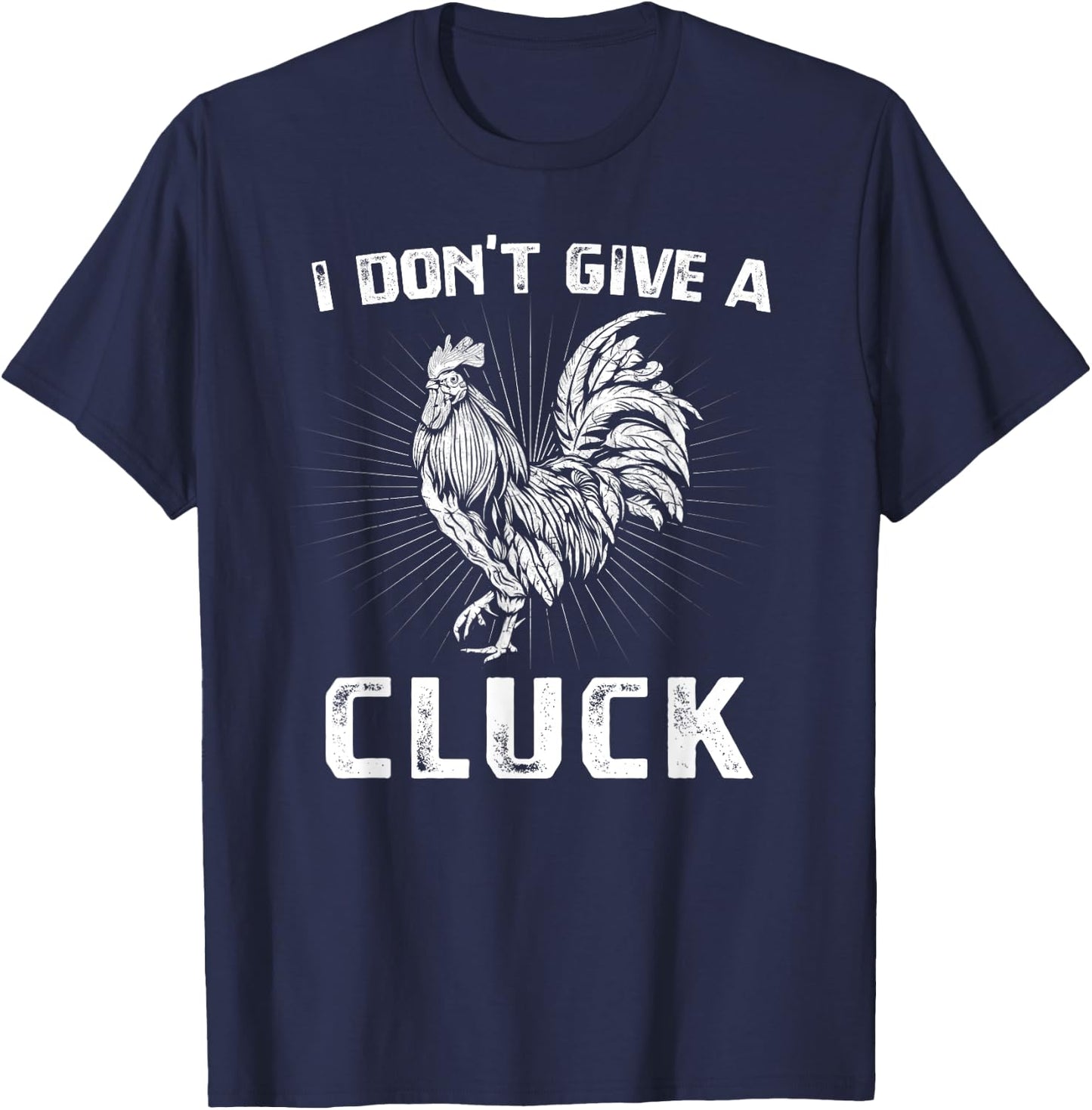 I Don't Give A Cluck Chicken Farm Vintage Farmer T-Shirt - T-Shirt | Navy