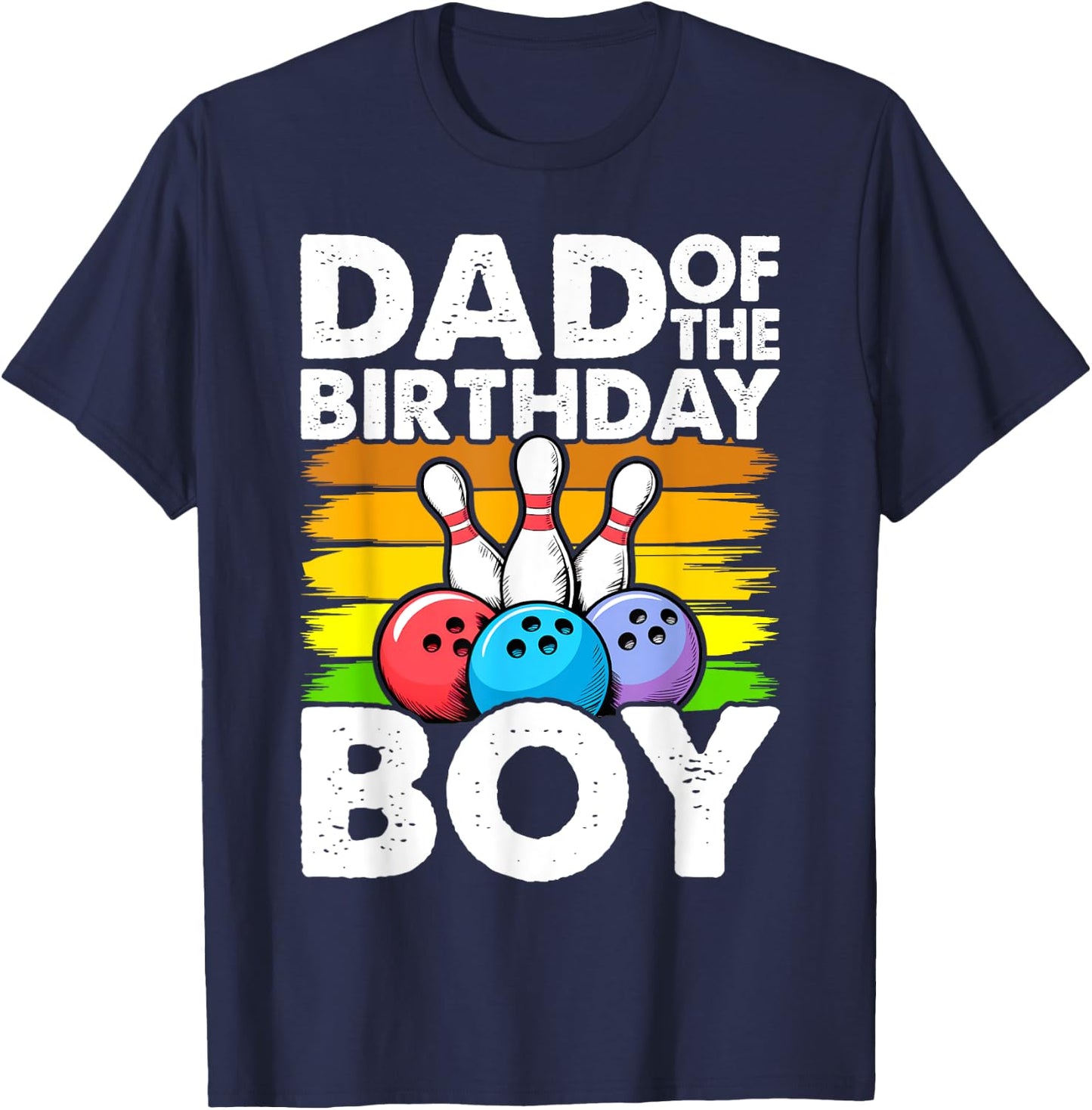 Dad of the Birthday Boy Matching Family Bowling Birthday T-Shirt - T-Shirt | Navy