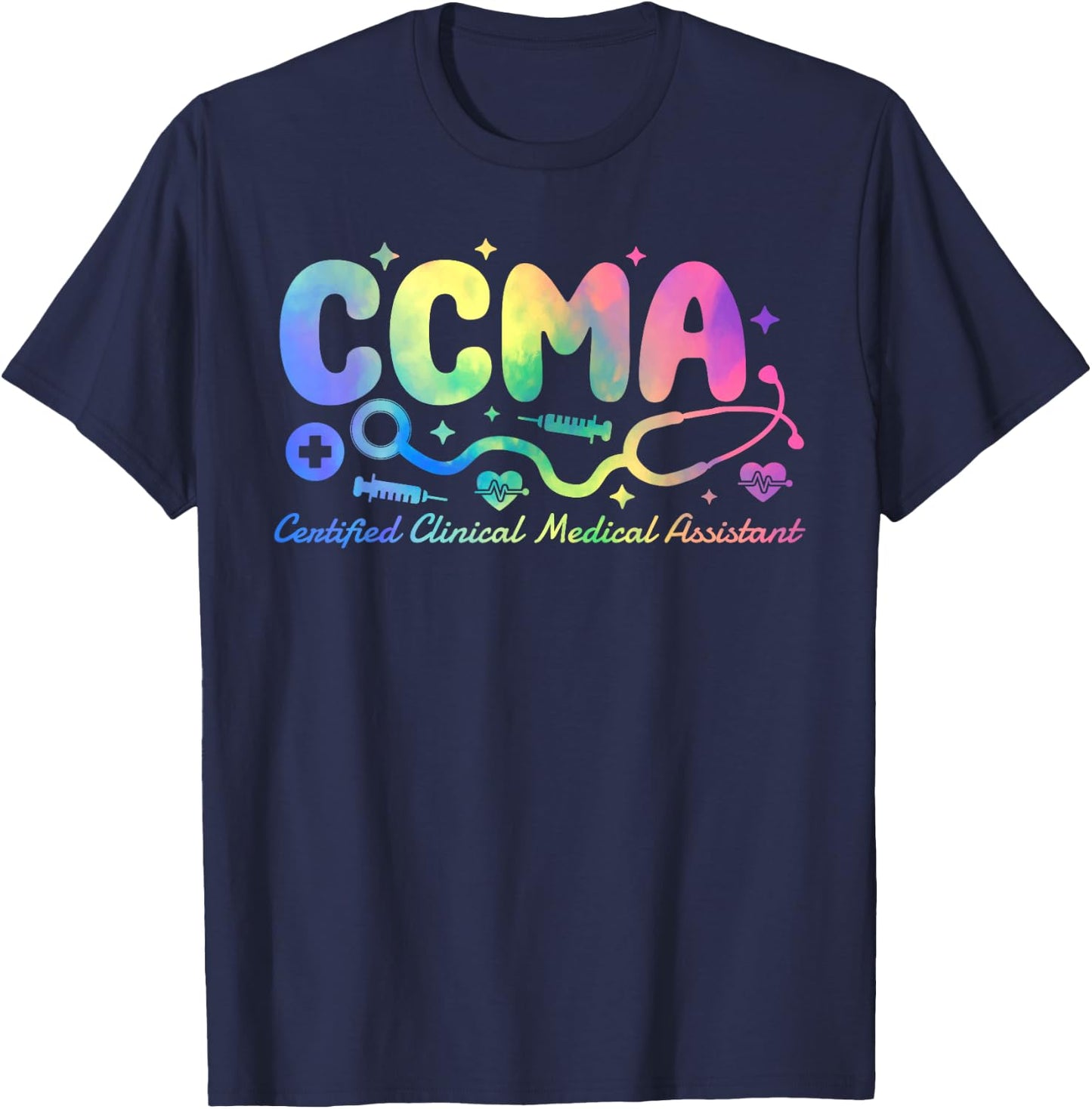 Tie Dye Certified Clinical Medical Assistant CCMA T-Shirt - T-Shirt | Navy