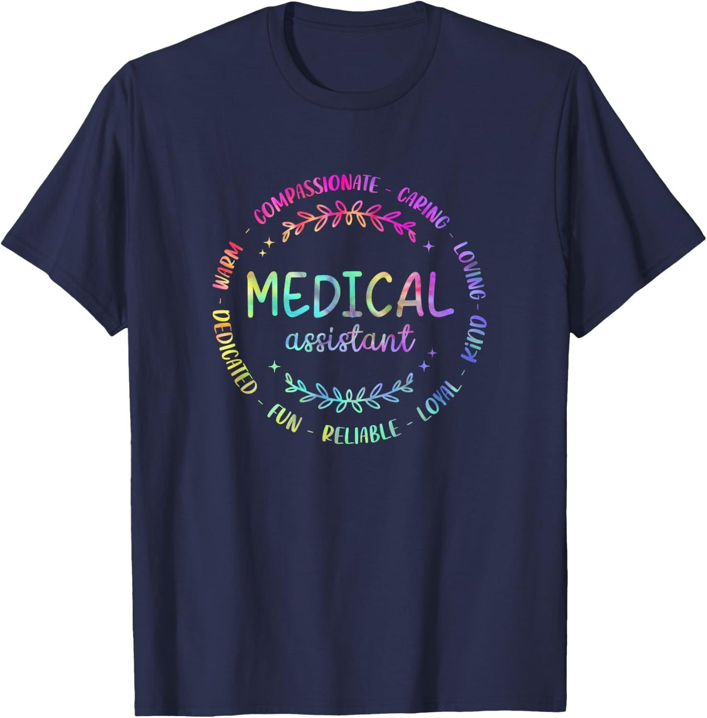 Tie Dye Medical Assistant Nurse Appreciation Week Healthcare T-Shirt - T-Shirt | Navy