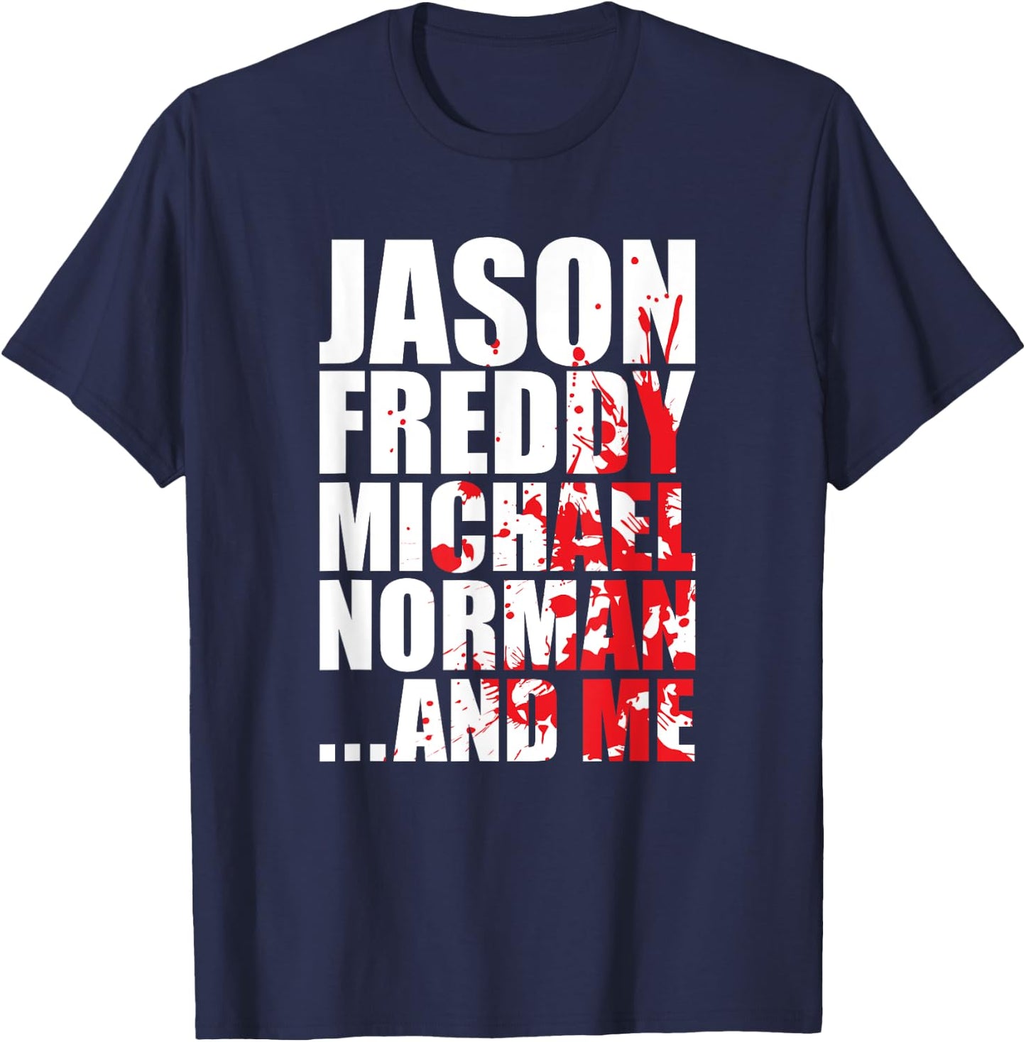 Bloody Halloween Famous Serial Slasher Killer T Shirt T-Shirt - T-Shirt | Navy