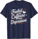 Fueled By Caffeine And Depression Vintage Funny Coffee T-Shirt - T-Shirt | Navy