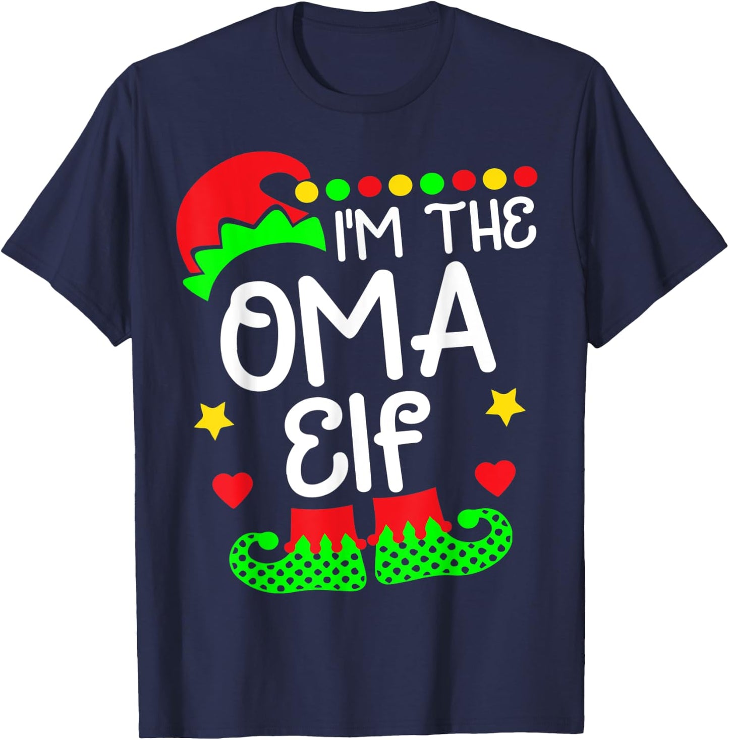I'm The Oma Elf Shirt Christmas Family Elf Costume T-Shirt - T-Shirt | Navy