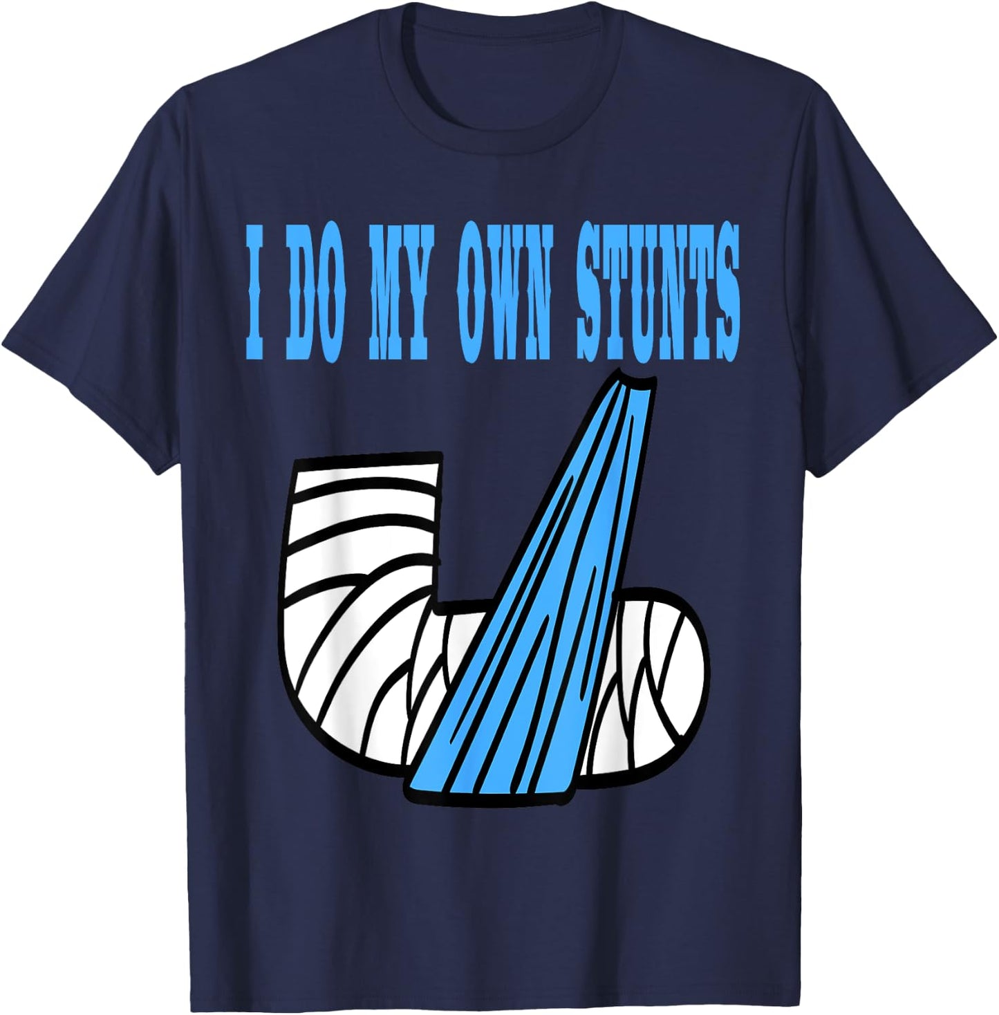 Funny I do my own STUNTS Kids Best Boys Broken Arm T-Shirt - T-Shirt | Navy