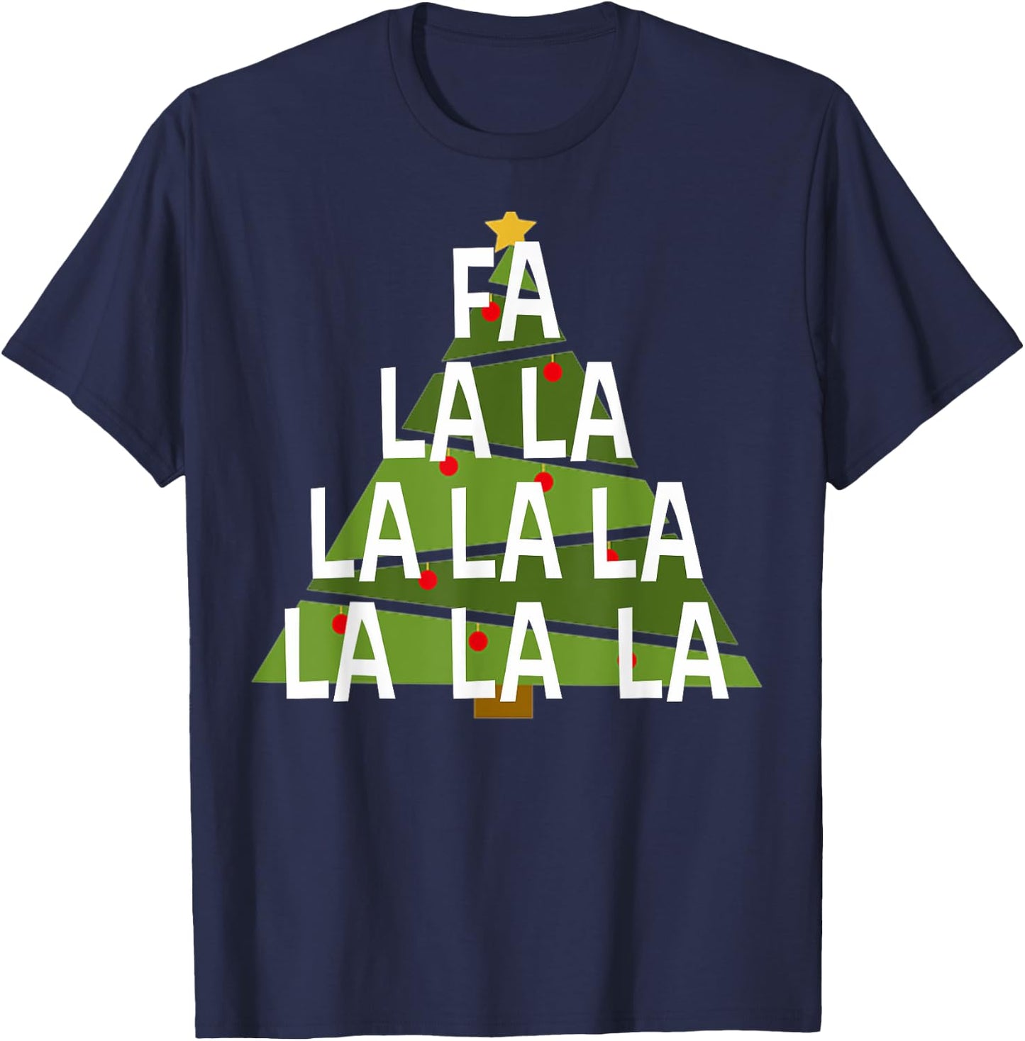Fa la la la la la la la la - Christmas Song Christmas T-Shirt - T-Shirt | Navy