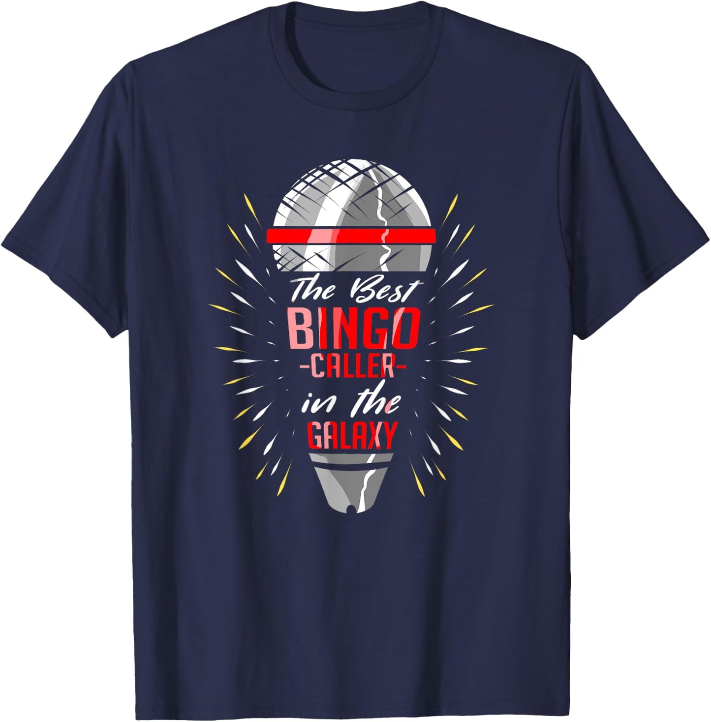 The Best Bingo Caller In The Galaxy - Bingo Game Lover T-Shirt - T-Shirt | Navy