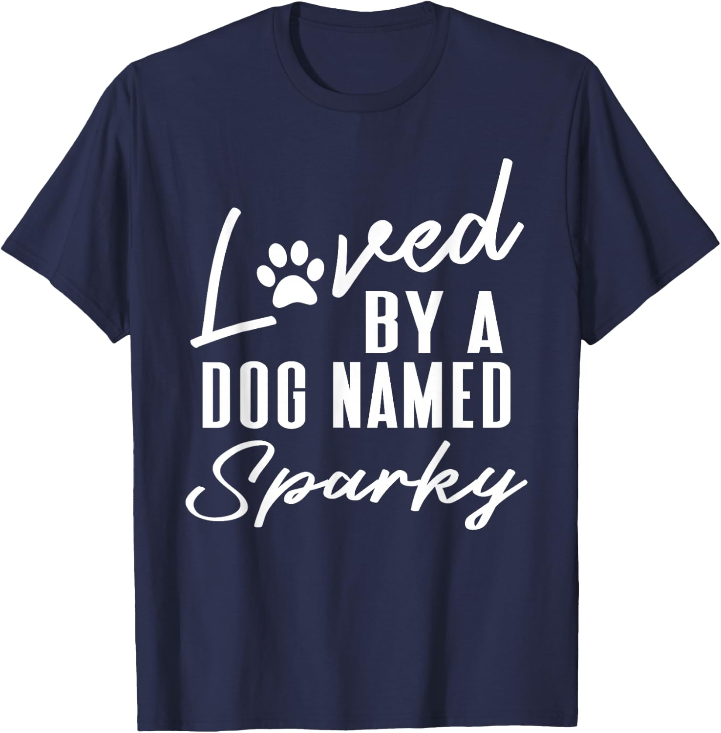 Personalized Dog Name Sparky Gift Pet Lover Paw Print T-Shirt - T-Shirt | Navy