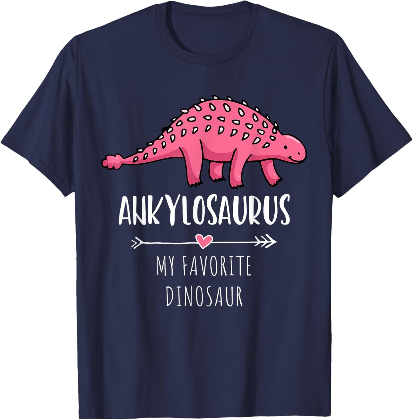 Ankylosaurus My Favorite Dinosaur T-Shirt - T-Shirt | Navy