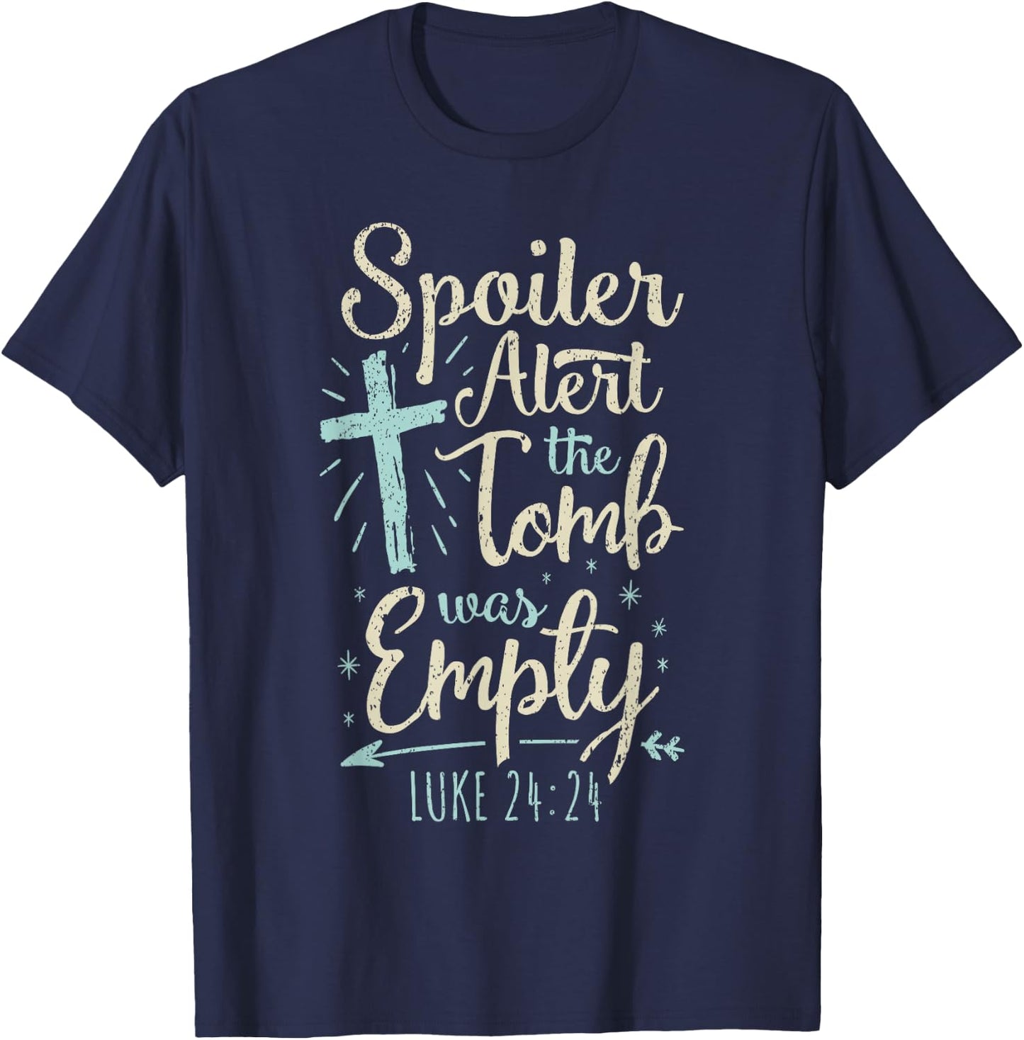 Easter Basket Stuffers Spoiler Alert Tomb Was Empty T-Shirt - T-Shirt | Navy