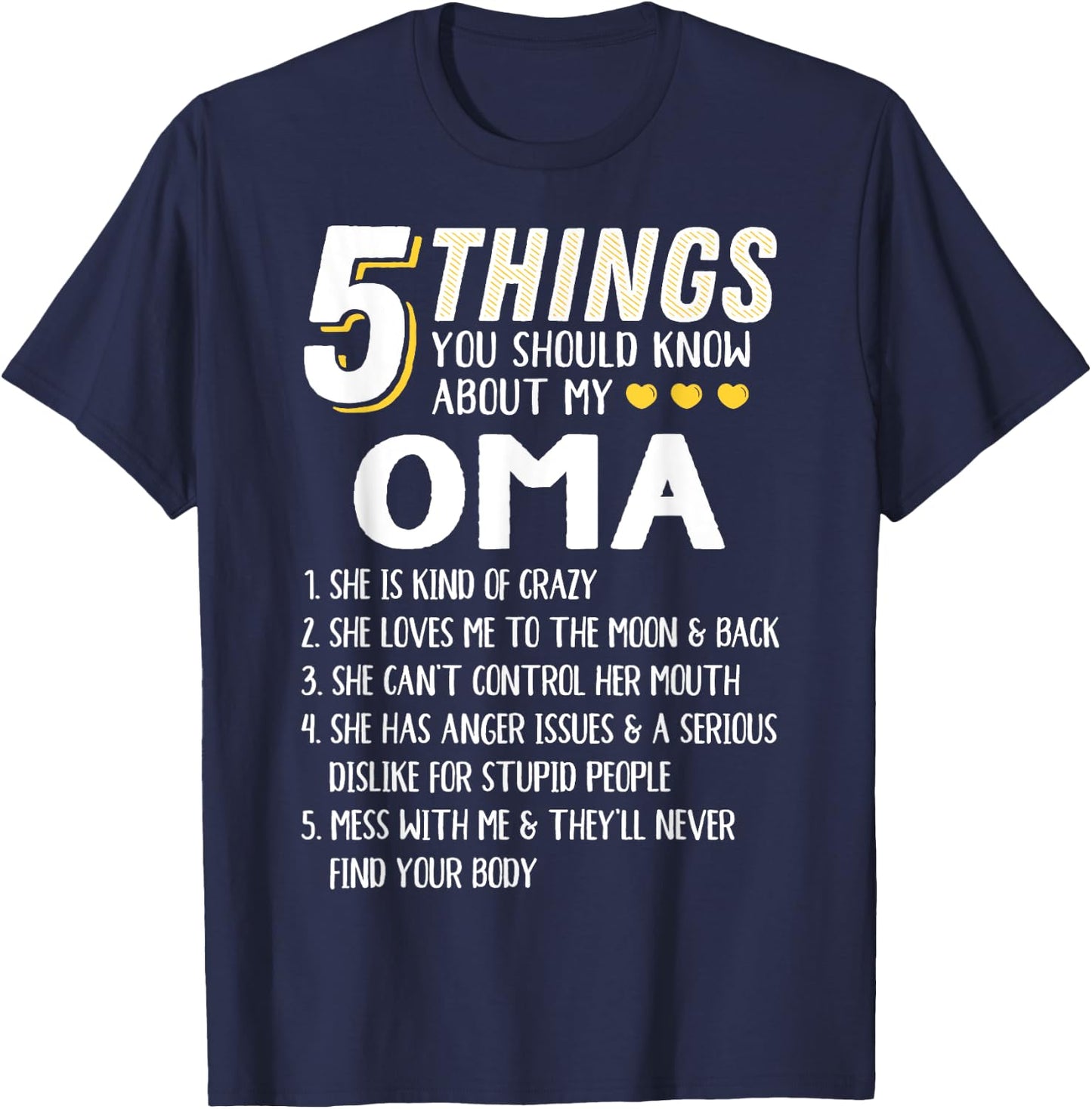 Funny 5 Things Grandma Oma Gift T-Shirt - T-Shirt | Navy