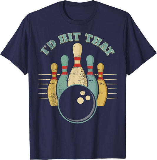 Funny Bowling Vintage I'd Hit That Funny T-Shirt - T-Shirt | Navy