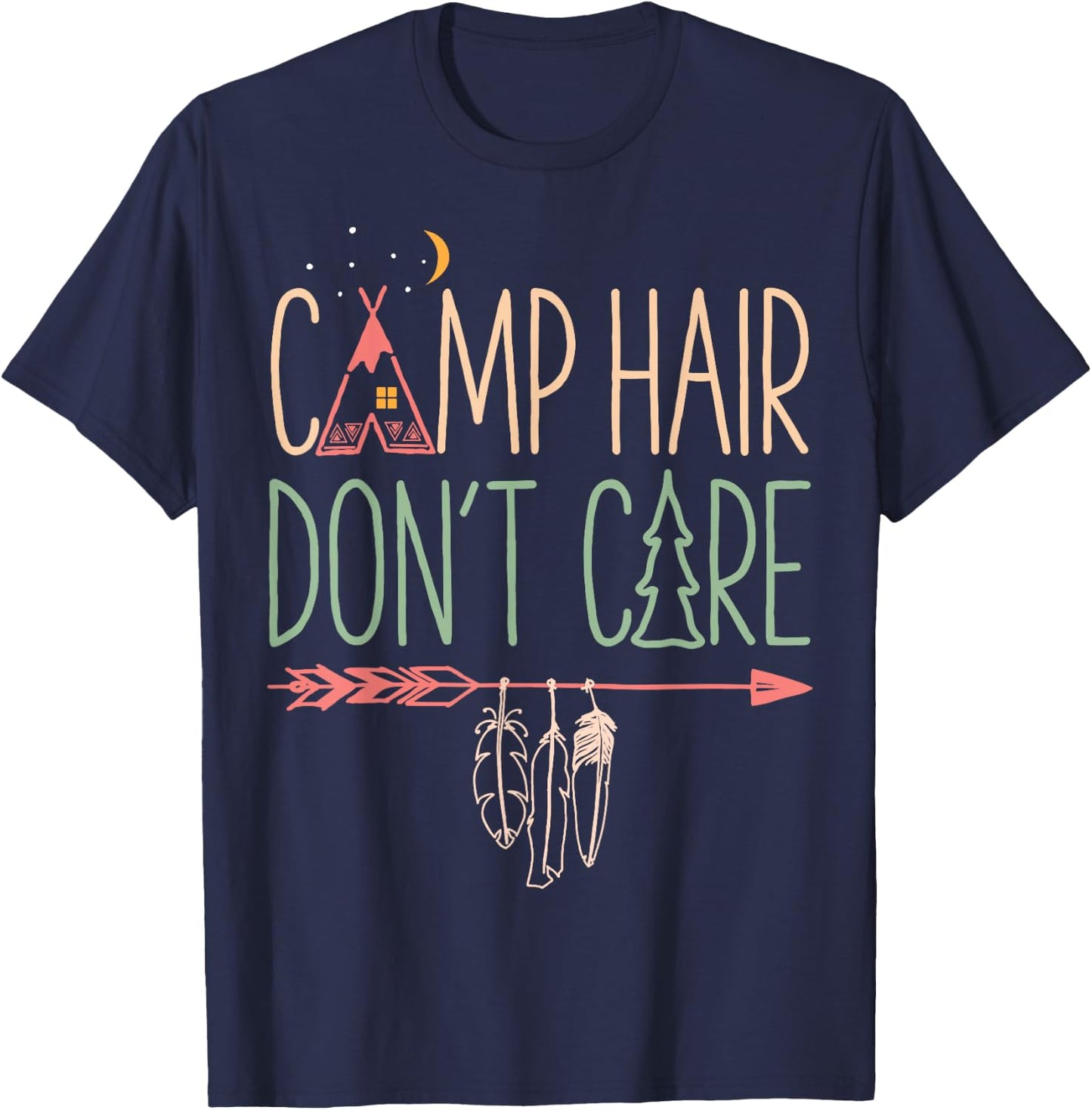 Camp Hair Don't Care Funny Camping Outdoor Camper Women T-Shirt - T-Shirt | Navy