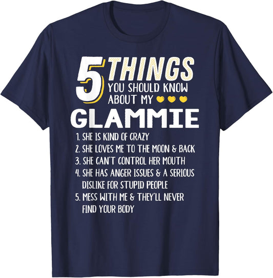 Funny 5 Things Grandma Glammie Gift T-Shirt - T-Shirt | Navy