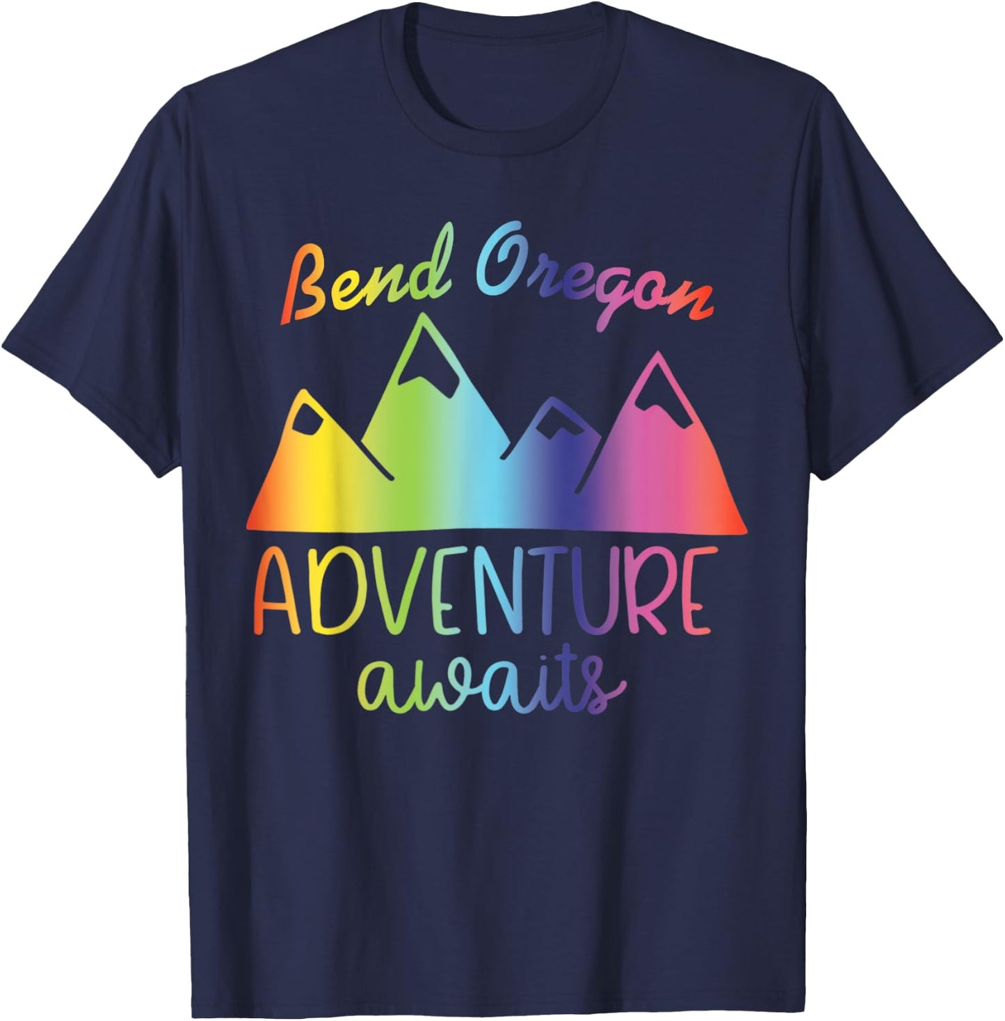 Bend Oregon - Adventure Awaits T-Shirt - T-Shirt | Navy