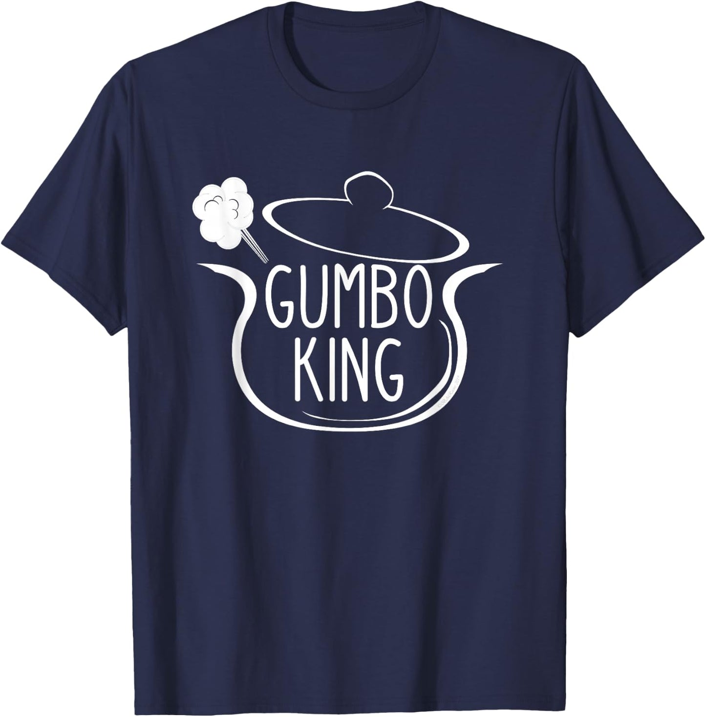 Gumbo King Gumbo Pot Drawing for Chef or Cook T-Shirt - T-Shirt | Navy