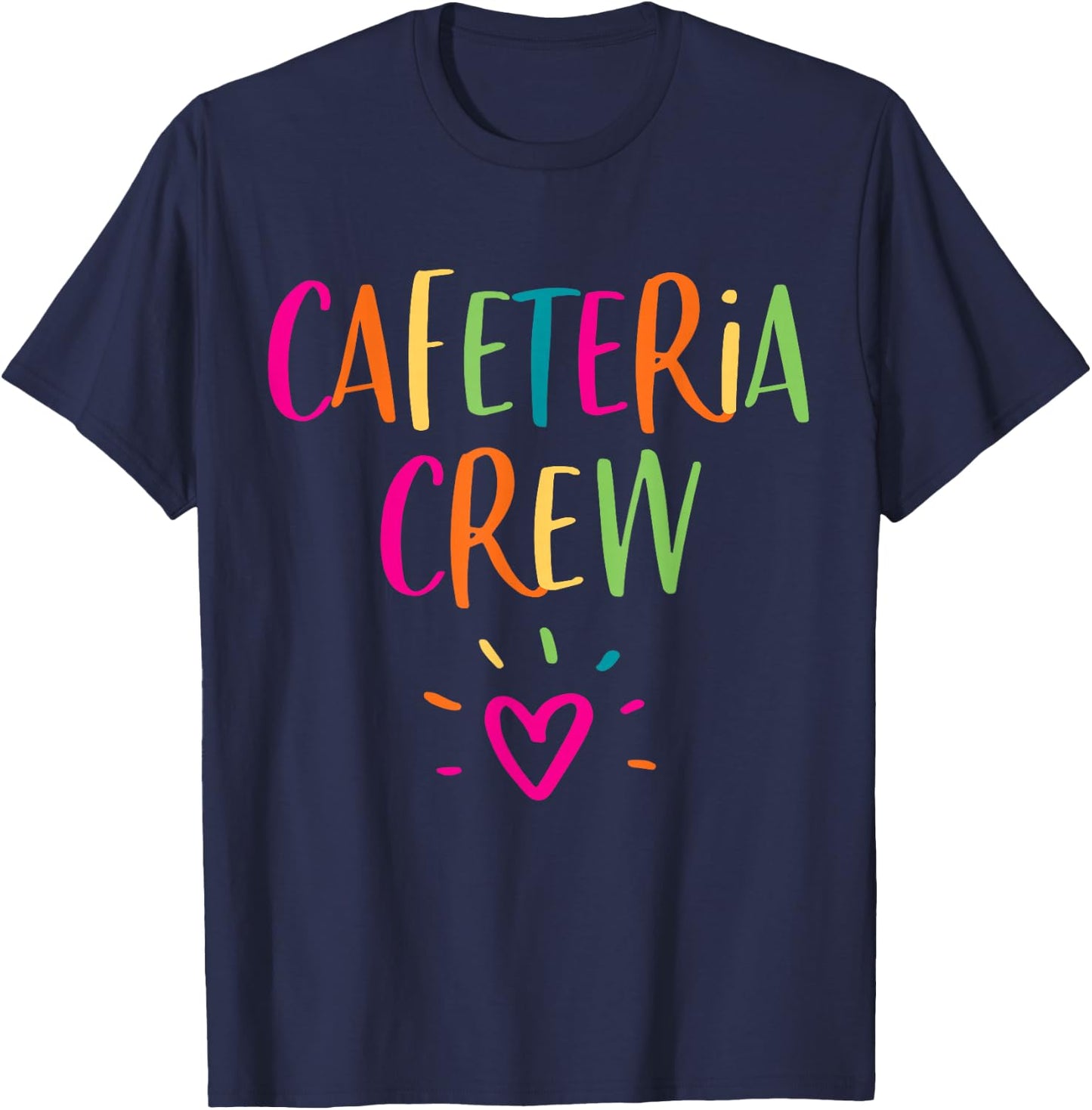 Cafeteria Worker Appreciation Gift Lunch Lady Crew Thank You T-Shirt - T-Shirt | Navy