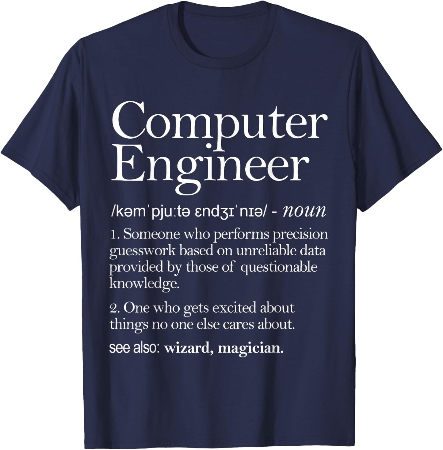 Computer Engineer Definition Apparel, Computer Engineering T-Shirt - T-Shirt | Navy