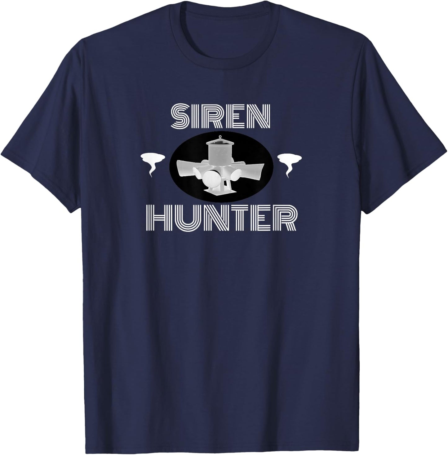 Siren Hunter tornado siren fan shirt T-Shirt - T-Shirt | Navy