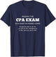 CPA Exam Accounting Major Certified Public Accountant T-Shirt - T-Shirt | Navy