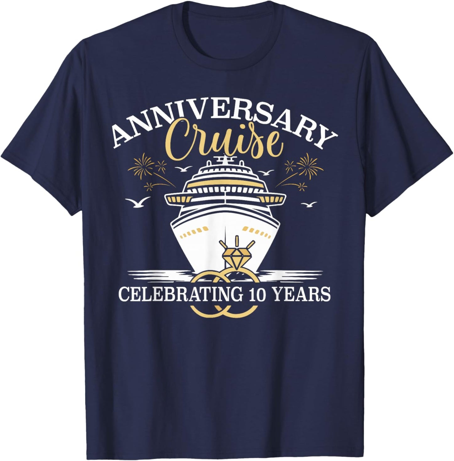 Cruise Anniversary Married 10 Years Matching Couple Vacation T-Shirt - T-Shirt | Navy