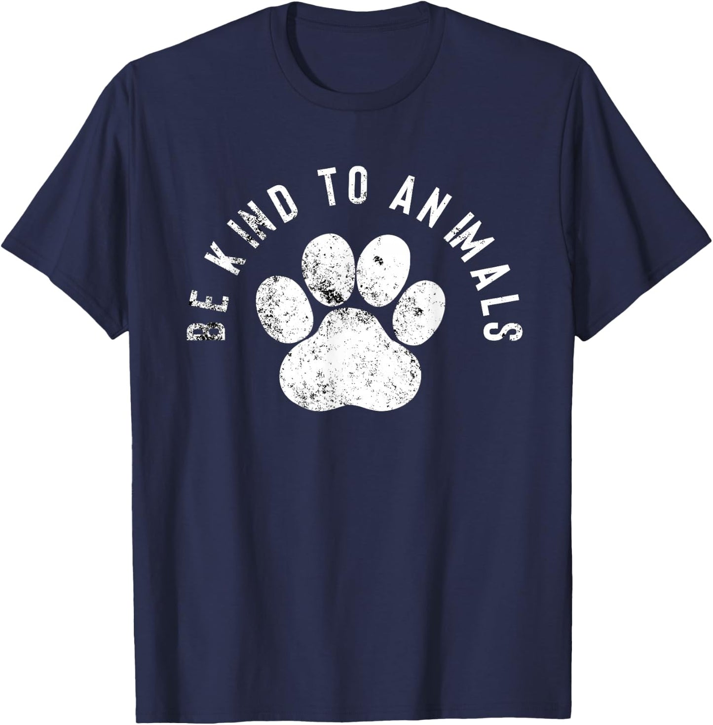 Be Kind to Animals - Animal Rights T-Shirt - T-Shirt | Navy