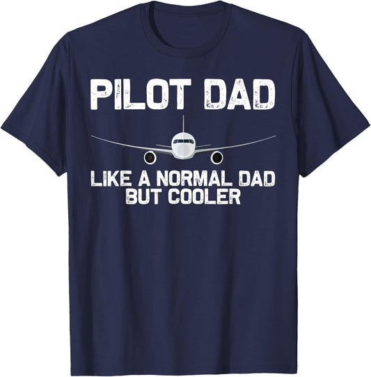 Funny Pilot Art Dad Father Aviation Airplane Pilot T-Shirt - T-Shirt | Navy
