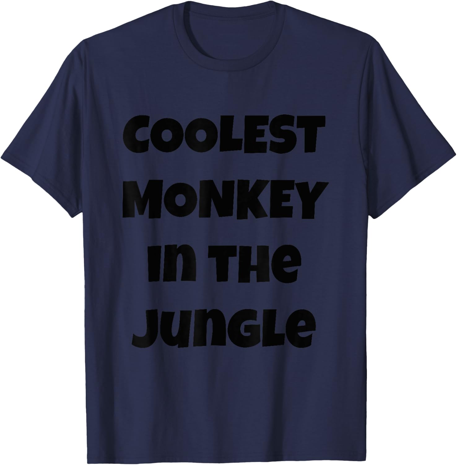 Coolest Monkey in the Jungle T-Shirt - T-Shirt | Navy