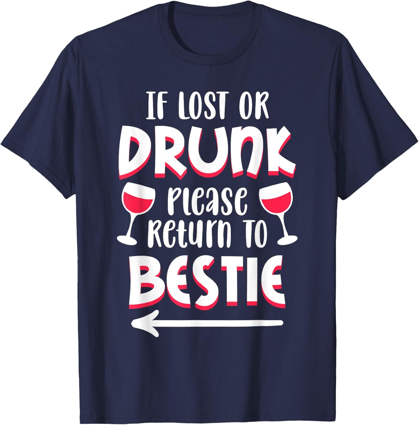 If lost or drunk please return to Bestie Matching Couple T-Shirt - T-Shirt | Navy