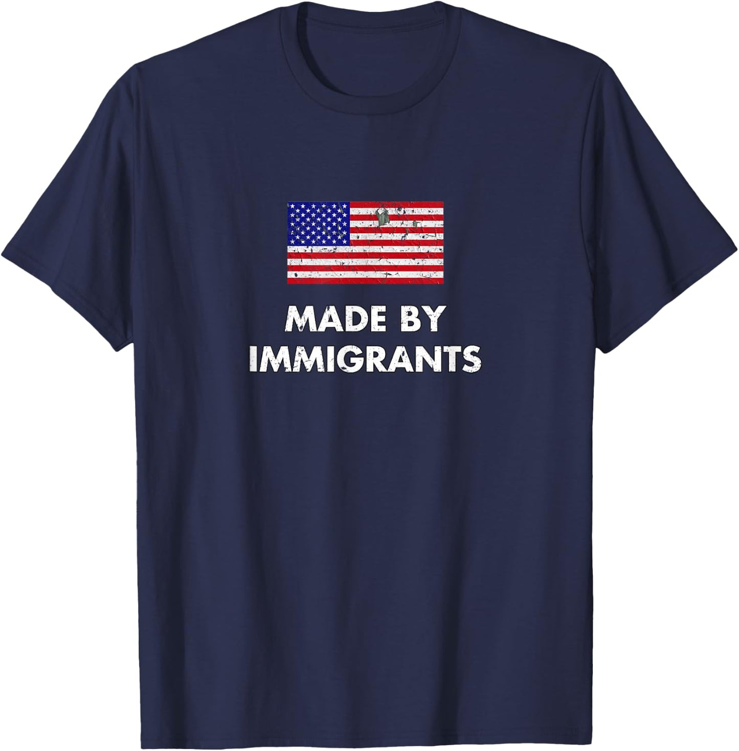 Made by Immigrants Americian Flag Gift Immigration T-Shirt - T-Shirt | Navy