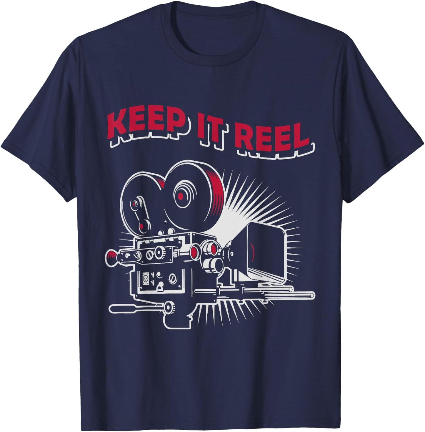 Funny Keep It Real Filmmakers Film Lovers Gift T-Shirt - T-Shirt | Navy