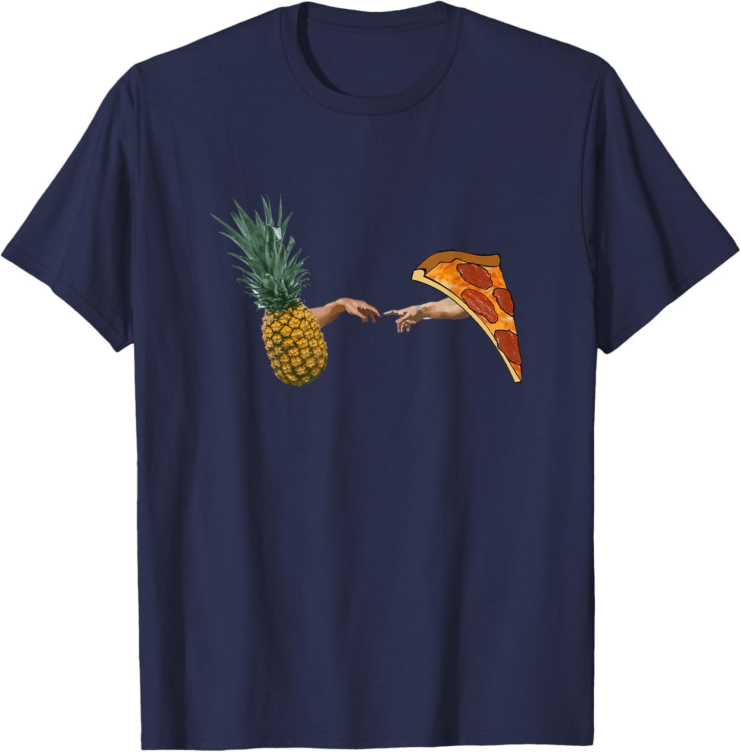 "Pineapple on Pizza Creation of a Masterpiece" Funny Pizza T-Shirt - T-Shirt | Navy