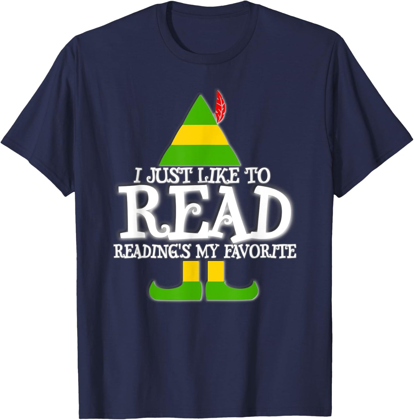 I Just Like To Read READING ELF Book Lover Christmas Holiday T-Shirt - T-Shirt | Navy