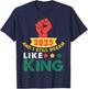 2025 and I Still Dream Like King Martin Luther MLK Day T-Shirt - T-Shirt | Navy
