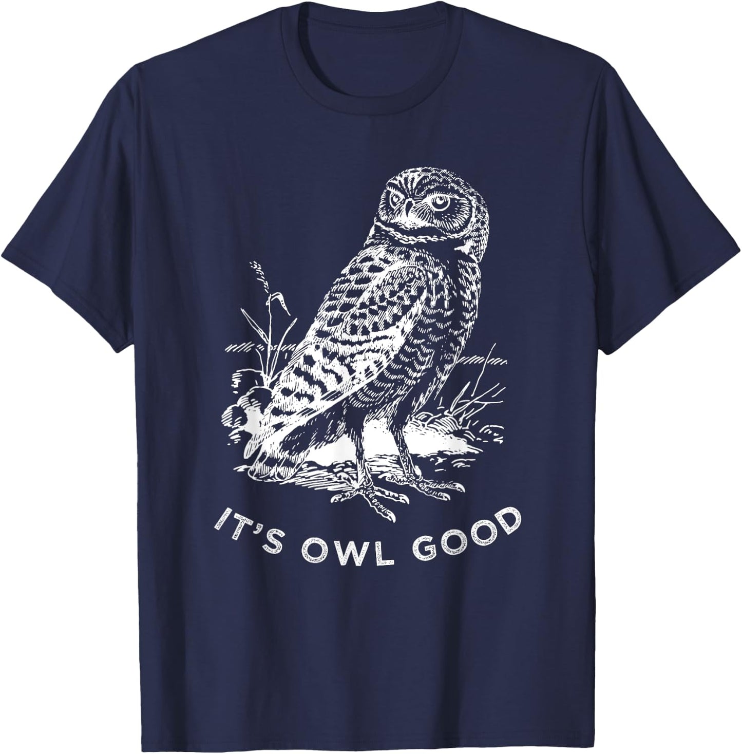 Funny Owl Shirt, Its Owl Good Wildlife Bird T-Shirt - T-Shirt | Navy