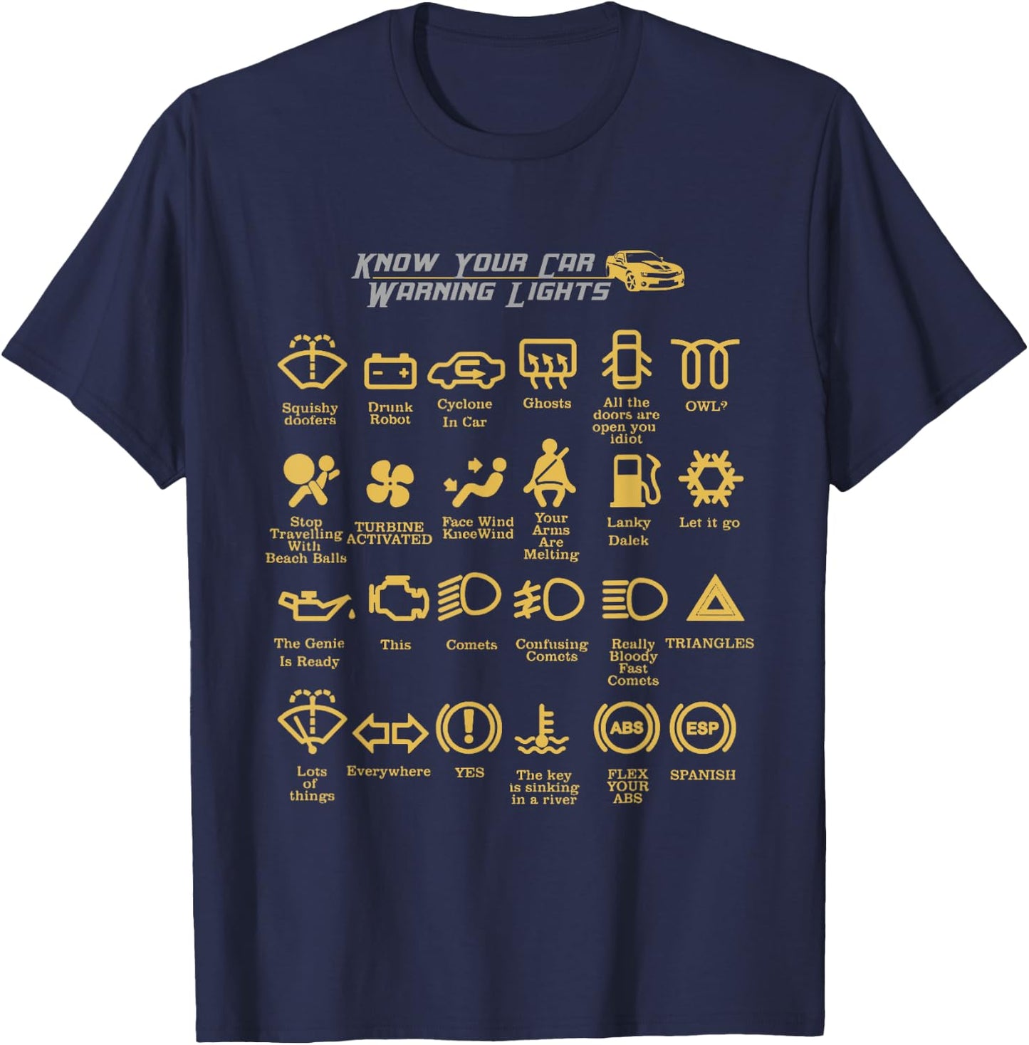 Car Dashboard Lights, Very Funny T-Shirt - T-Shirt | Navy