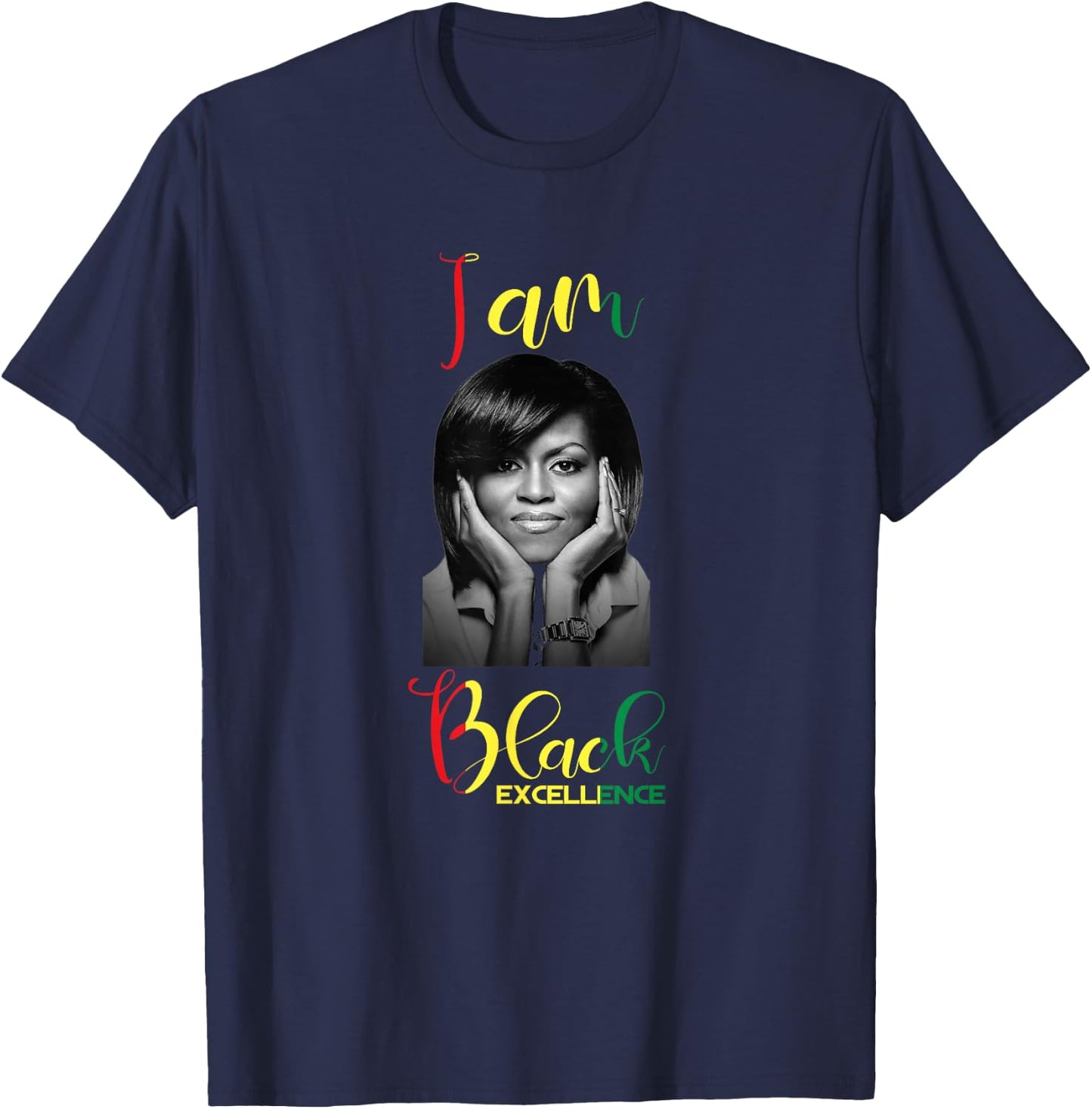 Michelle Obama Black Excellence Black history Month Shirt T-Shirt - T-Shirt | Navy