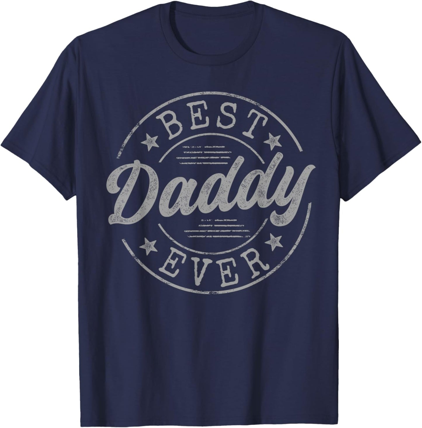 Best Daddy Ever Bold Vintage Badge T-Shirt - T-Shirt | Navy