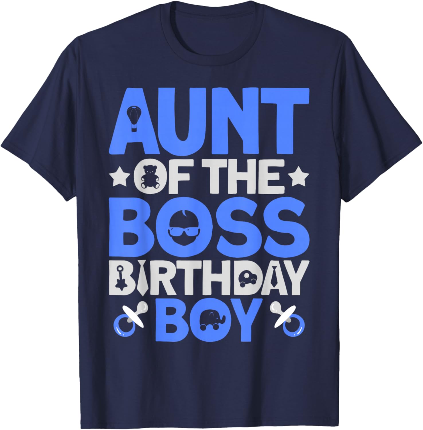Aunt Of The Boss Birthday Party Outfit Like A Boss Aunt T-Shirt - T-Shirt | Navy