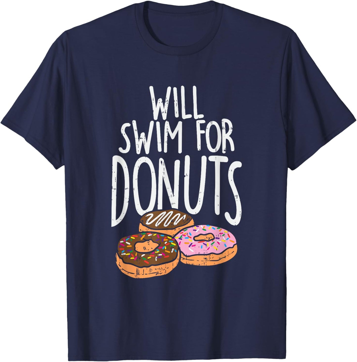 Will Swim For Donuts I Funny Swim T-Shirt - T-Shirt | Navy