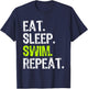Eat Sleep Swim Repeat Swimming Swimmer Funny Cool T-Shirt - T-Shirt | Navy