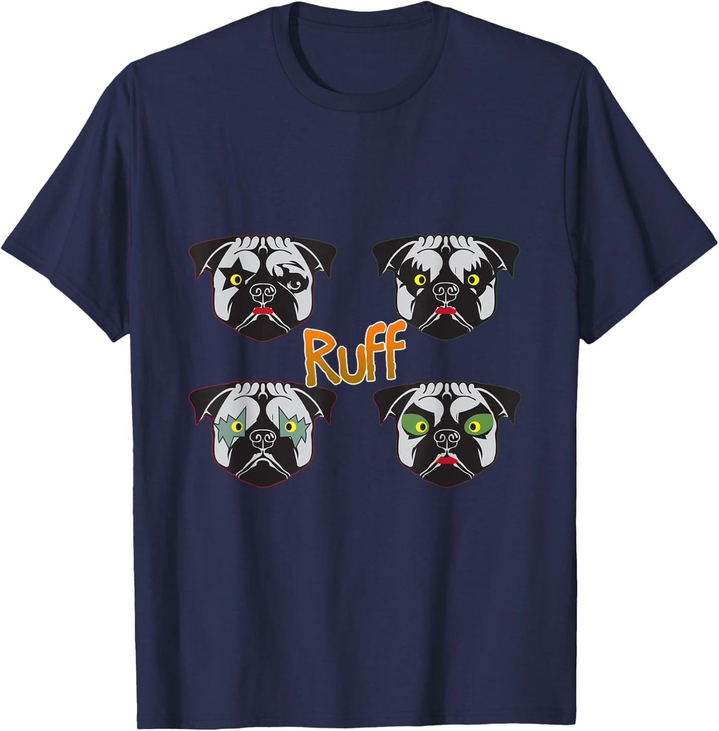 Ruff Rocking Dog Puppies Kiss Pet Pug Parody T-Shirt - T-Shirt | Navy