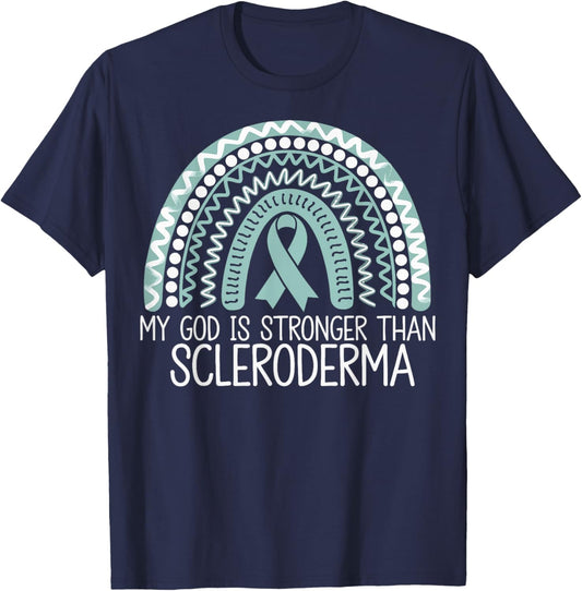My God Is Stronger Than Scleroderma T-Shirt - T-Shirt | Navy