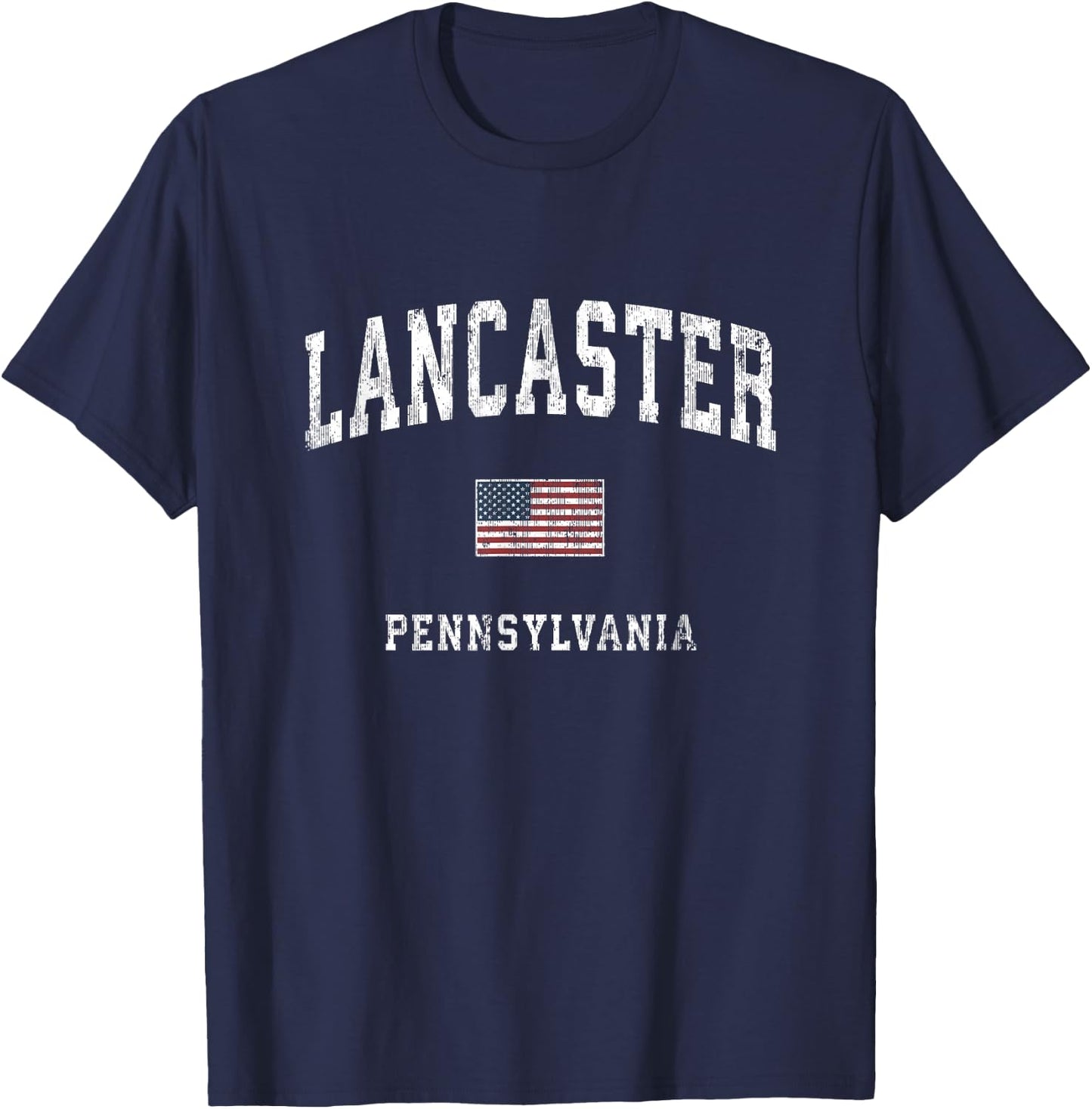 Lancaster Pennsylvania PA Vintage American Flag Sports Women Kids Men T-Shirt - T-Shirt | Navy