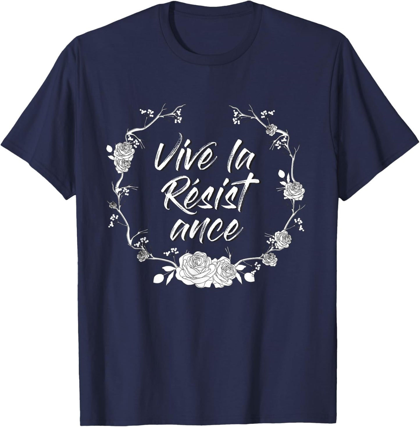 White Rose Vive La Resistance - Women Music Resist T-Shirt - T-Shirt | Navy