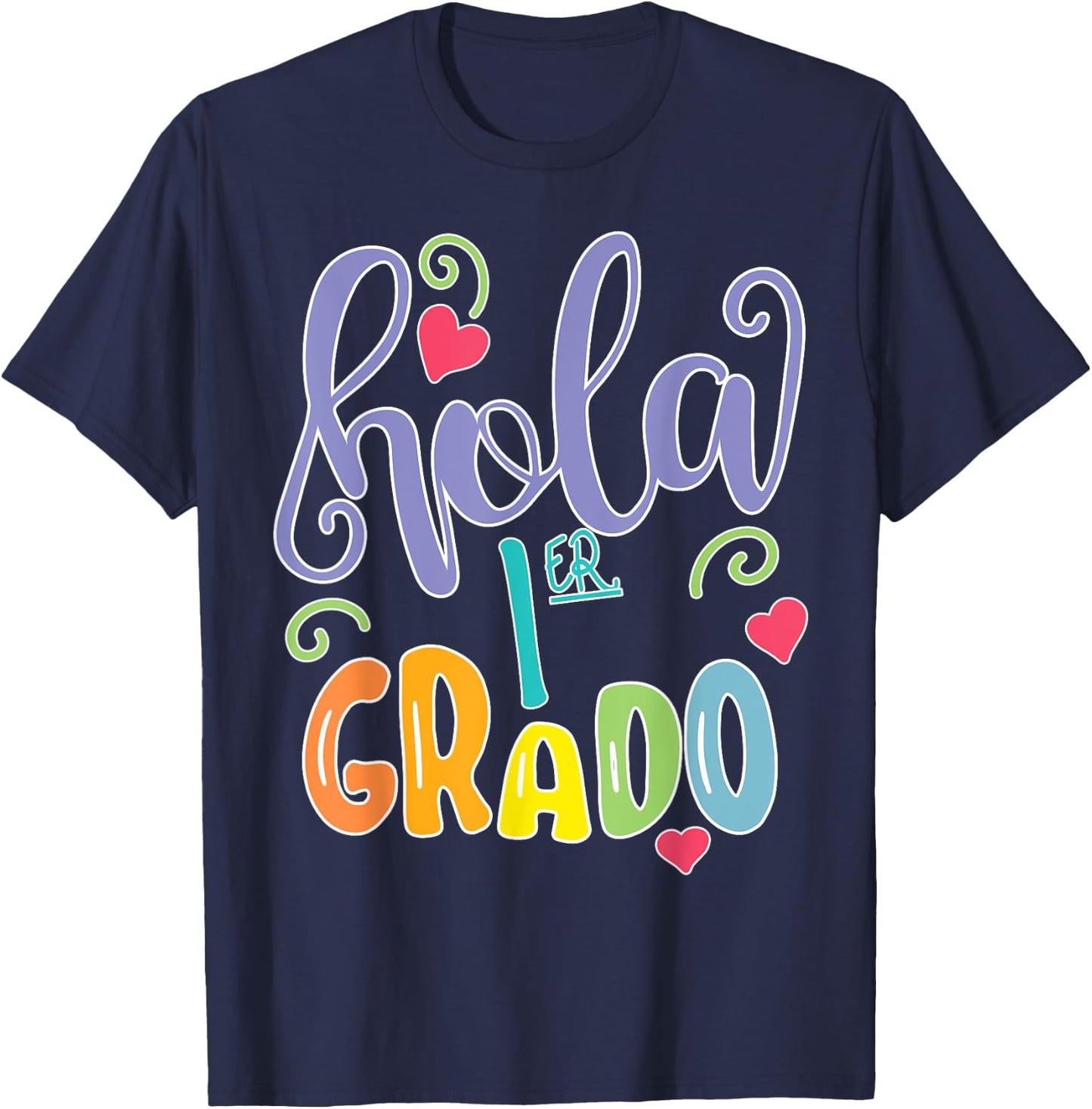 Hola 1er Primer Grado Spanish Teacher Maestra Espanol Equipo T-Shirt - T-Shirt | Navy
